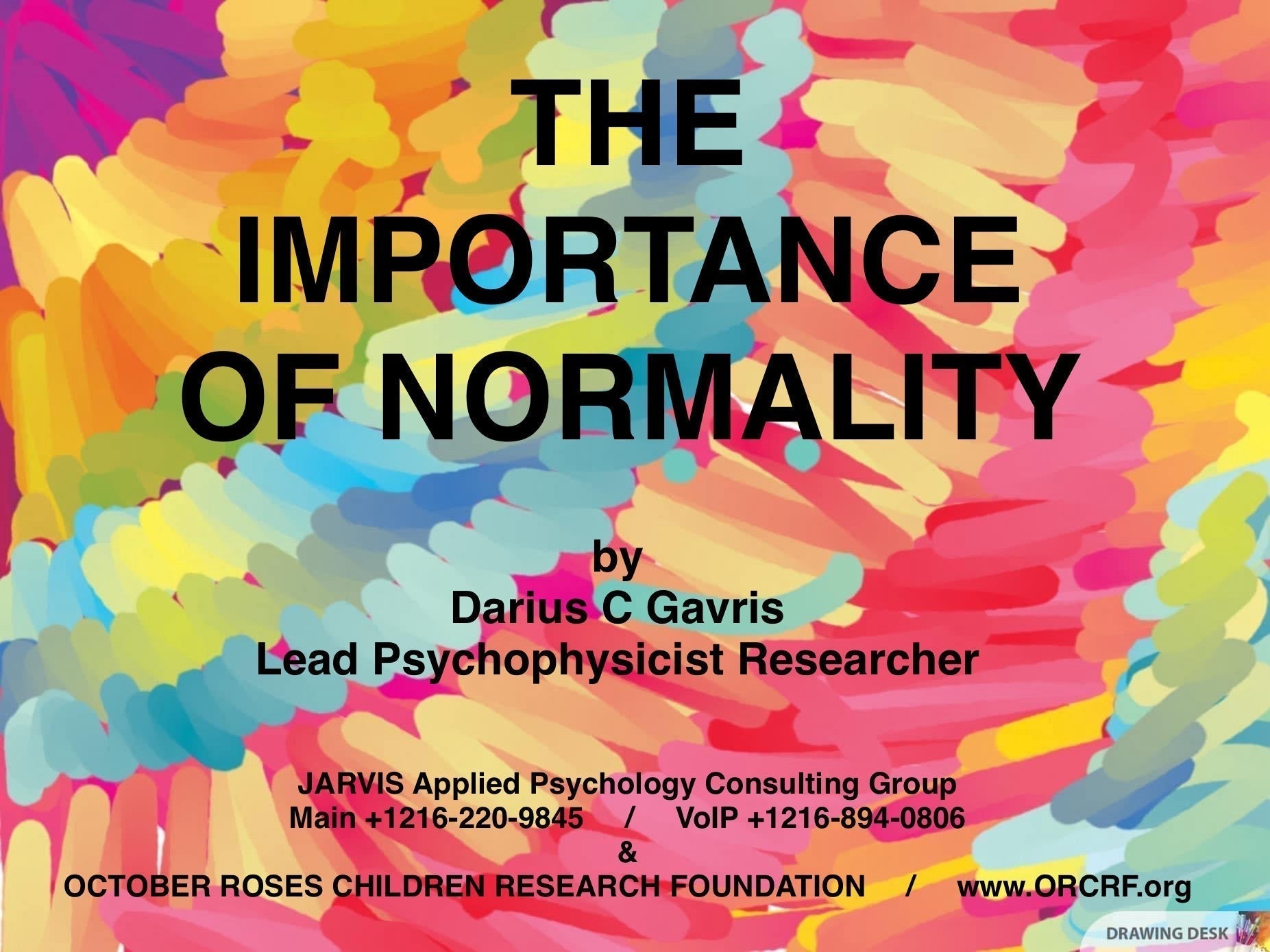 ARTICLE / THE IMPORTANCE OF NORMALITY: ENHANCING LIFE FOR INDIVIDUALS FACING LIMITATIONS